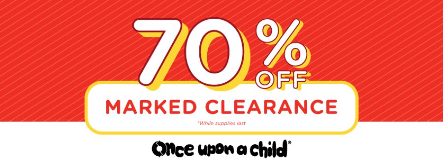 Once Upon A Child 70% Off Summer Clearance Sale