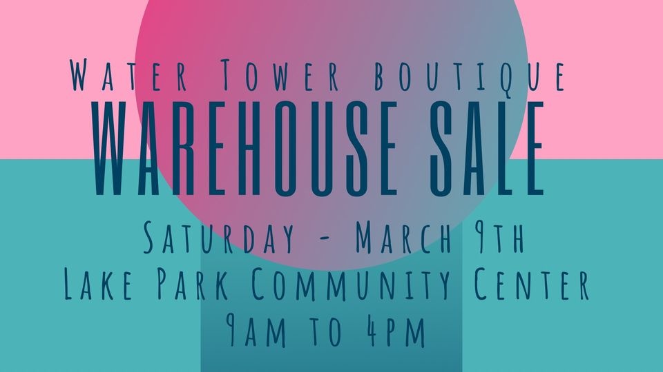 Water Tower Boutique Annual Warehouse Sale