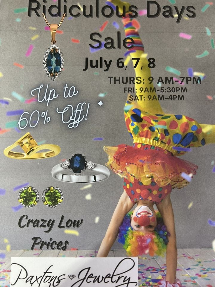 Paxtons Jewelry Ridiculous Days Sale